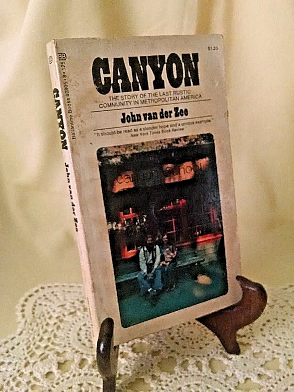 CANYON BY JOHN VAN DER ZEE BALLANTINE PB ILL SEPT 1972 LAST RUSTIC COMMUNITY.