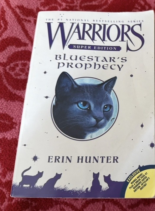 Warriors Super Edition: Bluestar’s Prophecy by Hunter, Erin