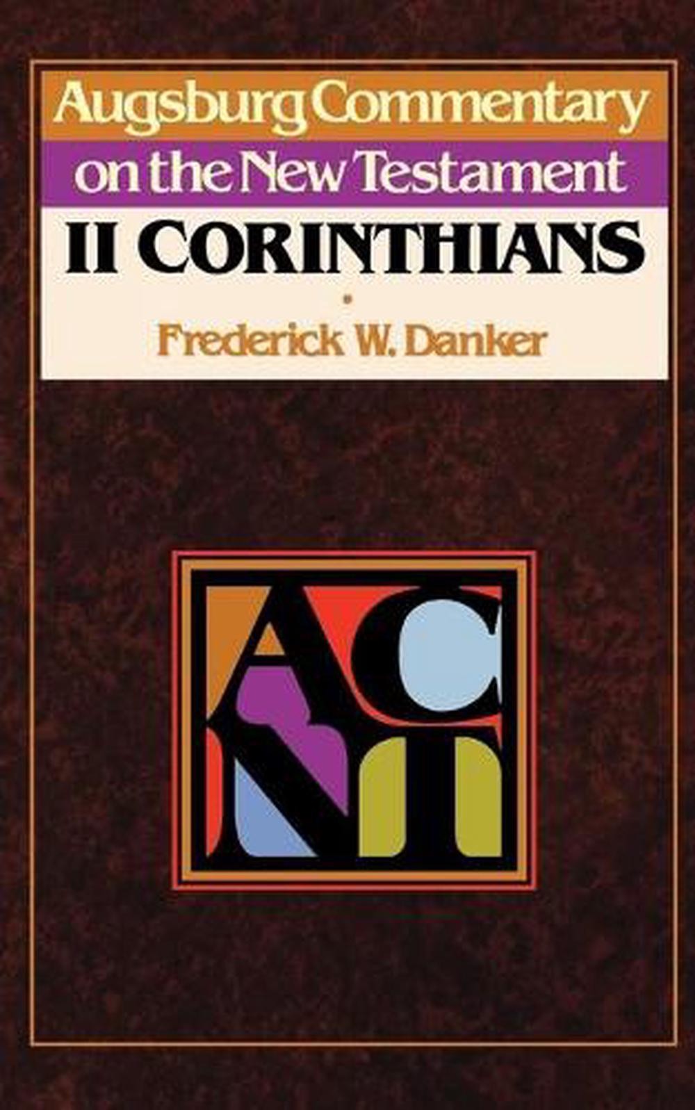 ACNT — 2 Corinthians: Second Corinthians by Frederick W. Danker (English) Paper