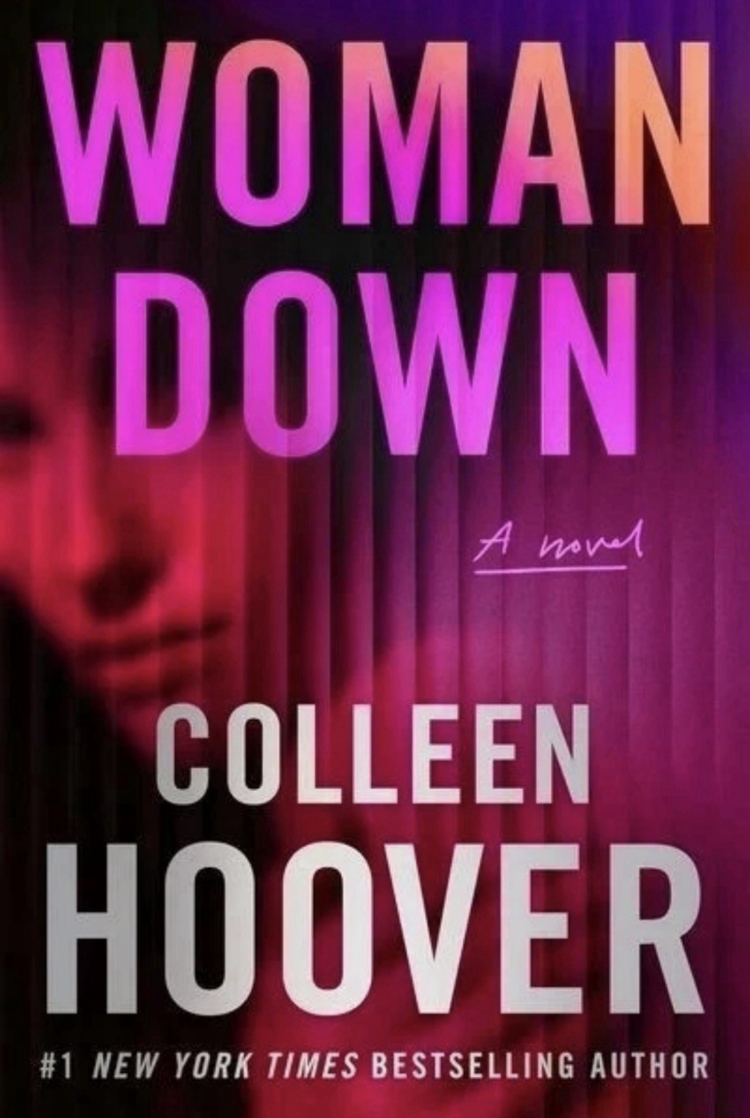 Woman Down : A Novel by Colleen Hoover (2026, Trade Paperback)