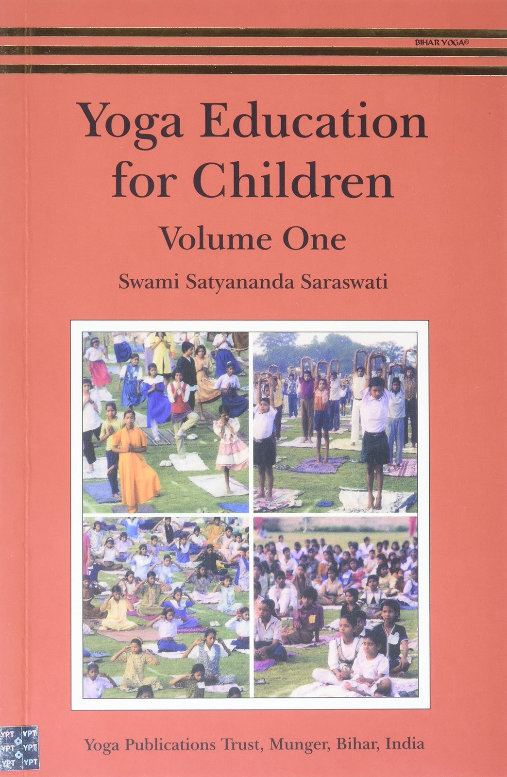 Yoga Education For Children/VOL 1 – paperback Swami Satyananda Saraswati