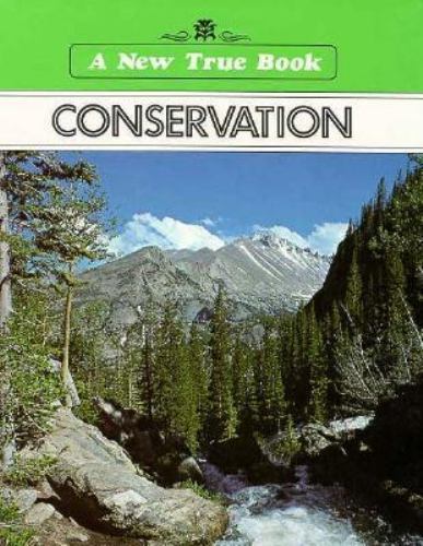 Conservation (New True Book)