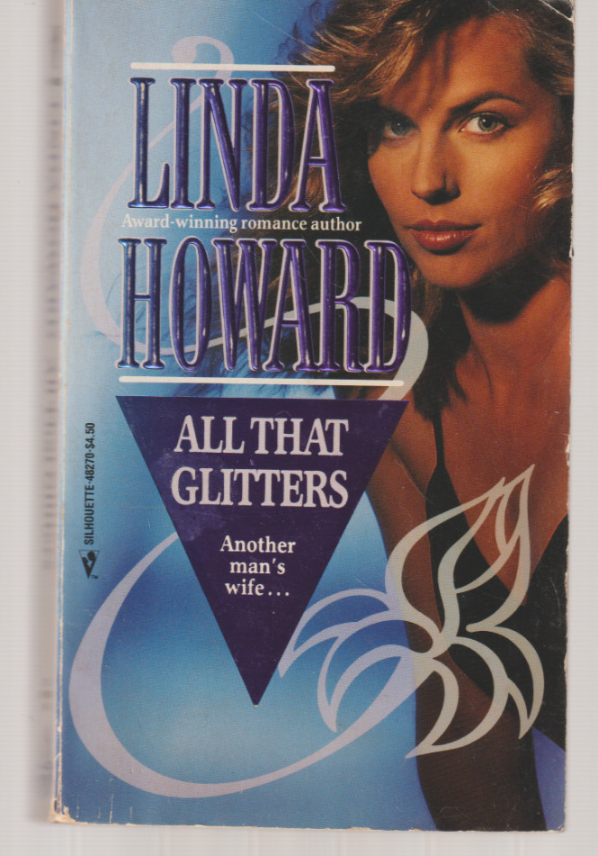 All That Glitters Silhouette Romance 1982 Linda Howard