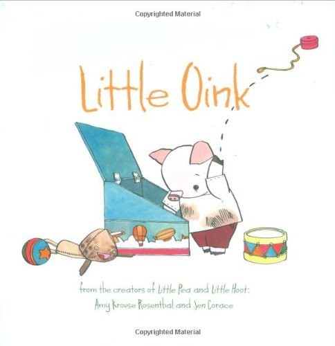 Little Oink by Amy Krouse Rosenthal(2015-10-20)