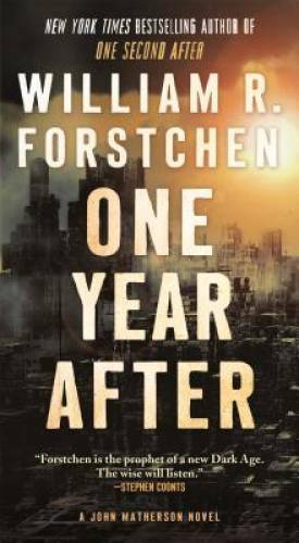 One Year After: A John Matherson Novel – Mass Market Paperback – GOOD