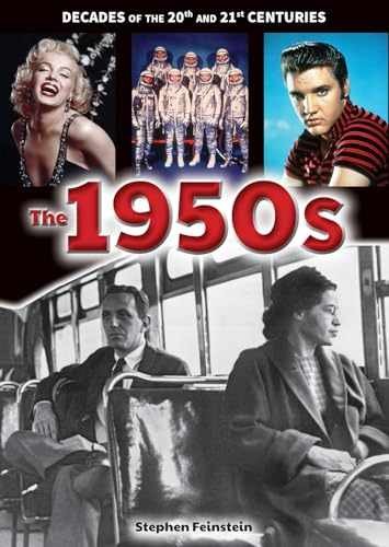 The 1950s (Decades of the – Library Binding, by Feinstein Stephen – Very Good