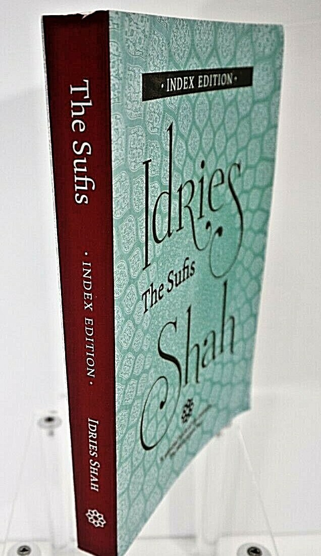 The Sufis By Idries Shah Book Edition 381 pages Published 2011