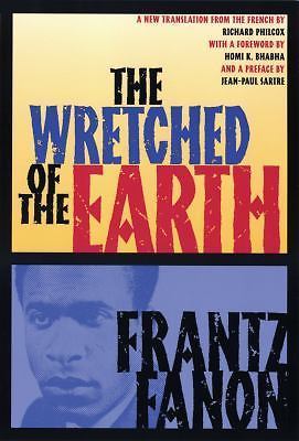 The Wretched of the Earth, Fanon, Frantz, 9780802141323