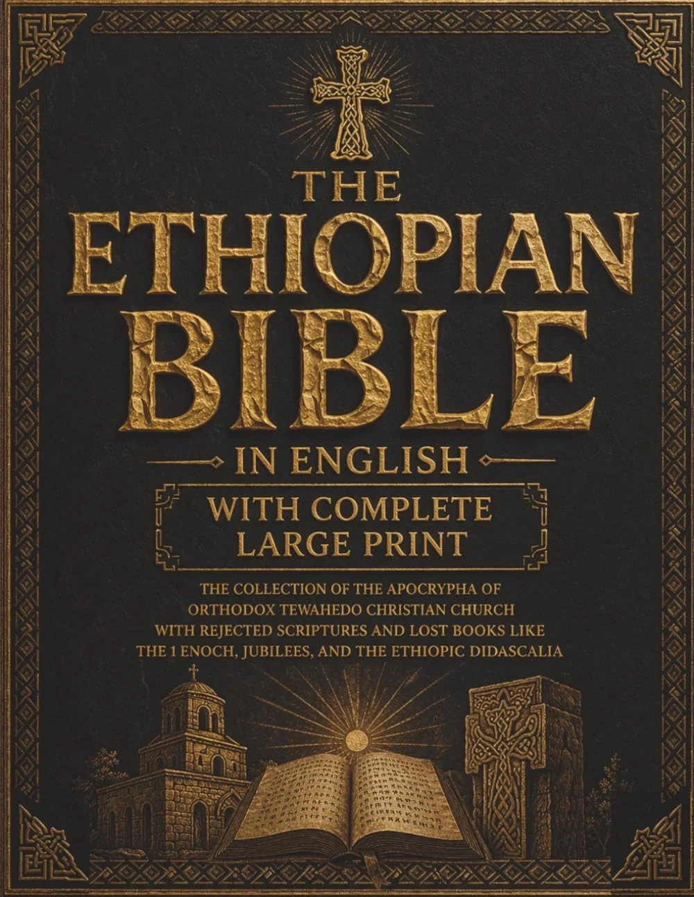 The Ethiopian Bible in English with Complete Large Print: the Collection of the