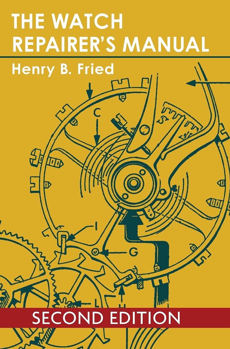 The Watch Repairer’s Manual by Henry B. Fried