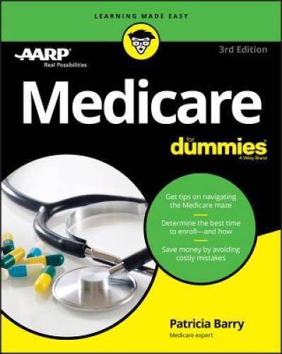 Medicare For Dummies (For Dummies (Business & Personal Finance)) – GOOD