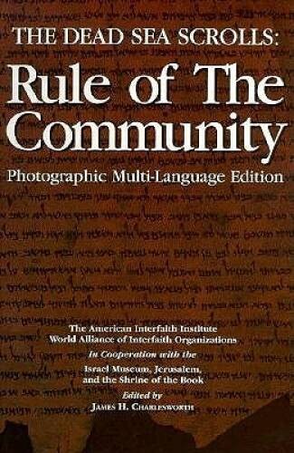 The Dead Sea Scrolls: Rule of the Community – Hardcover – GOOD