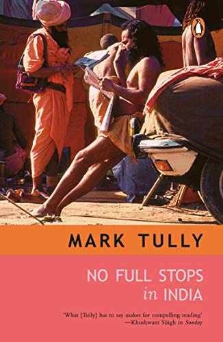 No Full Stops in India – Paperback, by Mark Tully – Acceptable