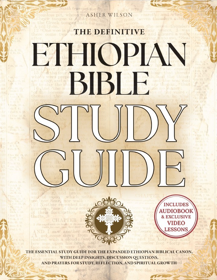 The Definitive Ethiopian Bible Study Guide: A Master Resource (PAPERBACK)