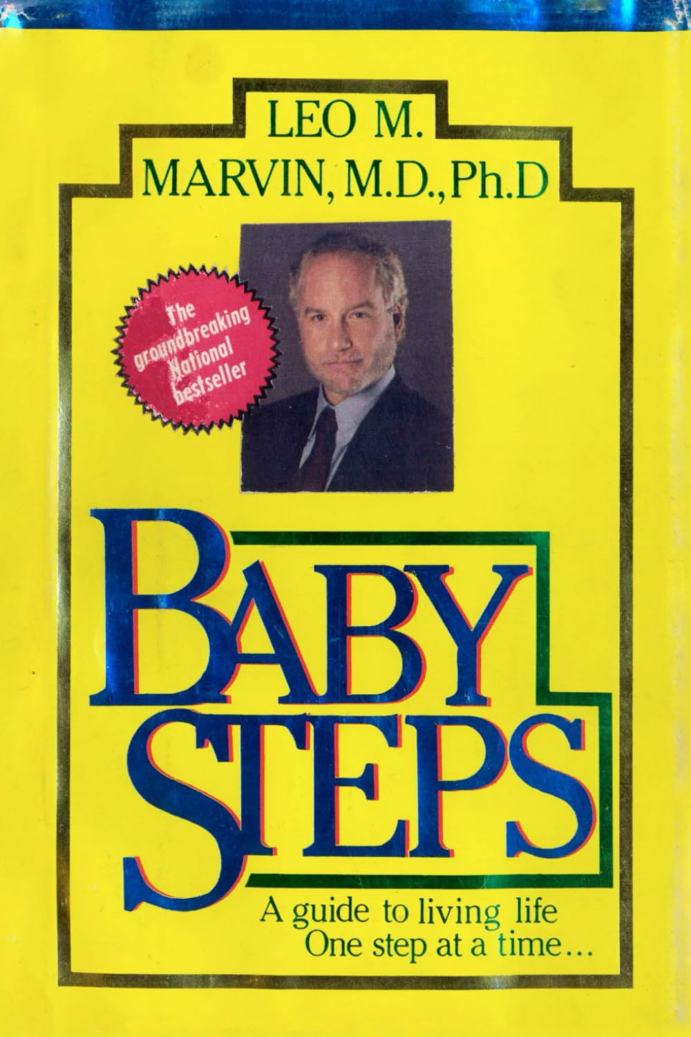 Baby Steps Dr. Leo M. Marvin Blank Notebook: 110 pages, 6×9 inches