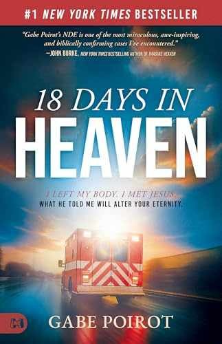 18 Days in Heaven: I Left My Body. I Met – Paperback, by Poirot Gabe – Very Good