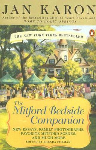 The Mitford Bedside Companion – Paperback By Jan Karon – VERY GOOD