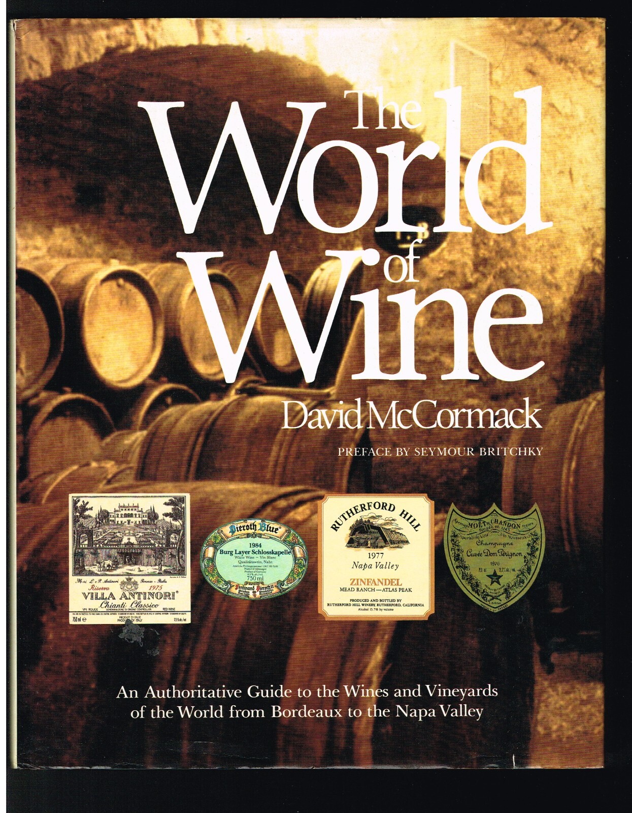 WORLD of WINE by David McCormack HCDJ 1986 288 PAGES with COLOR PHOTOS