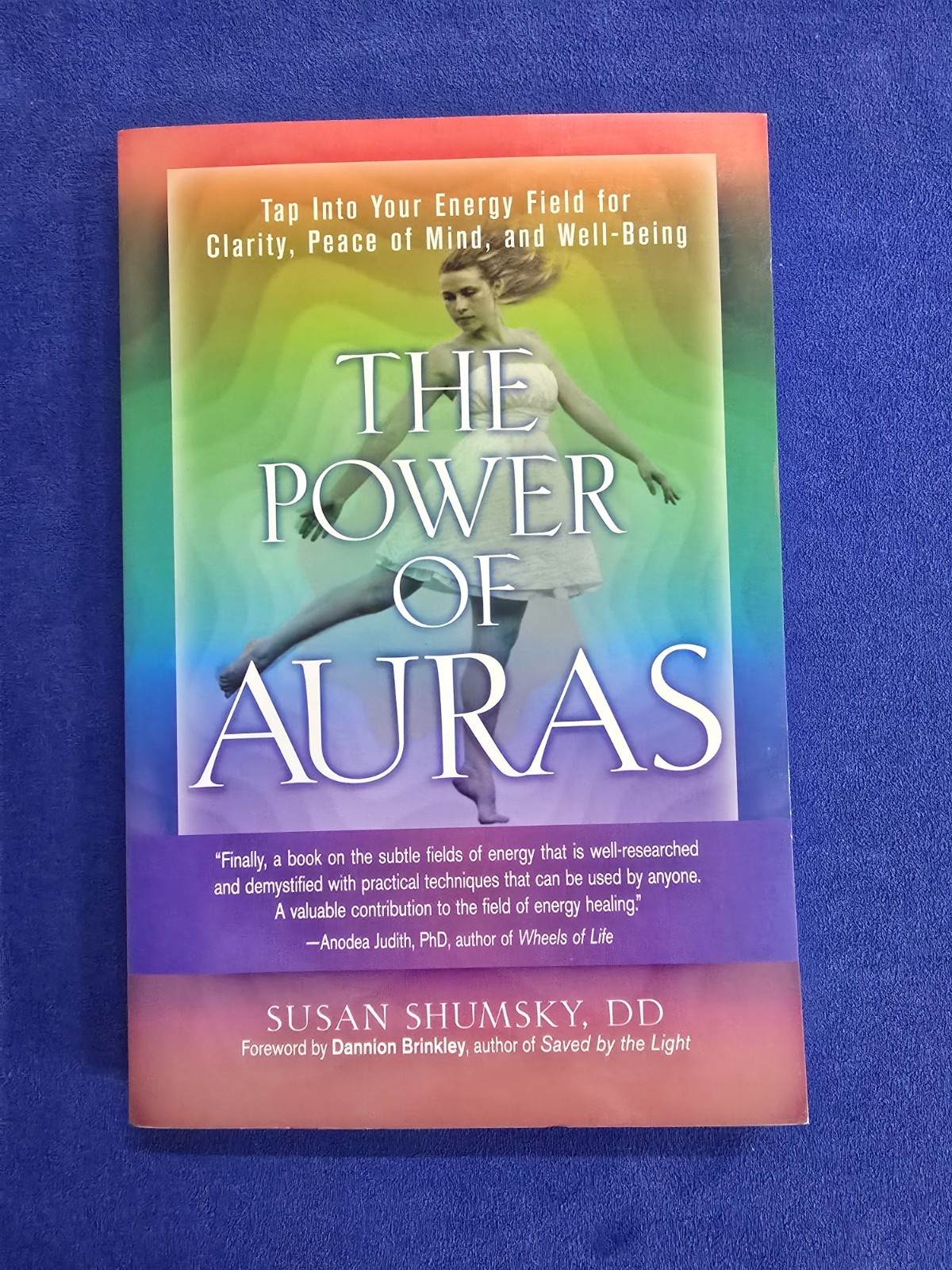 The Power of Auras: Tap Into Your Energy Field, Susan Shumsky