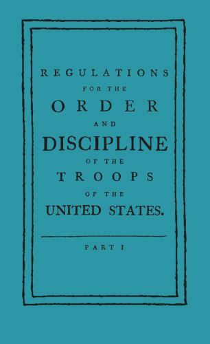 Regulations for the Order and Discipline of the Troops of the United States, App