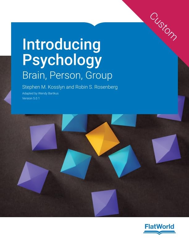 Introducing Psychology: Brain, Person, Group v5.1