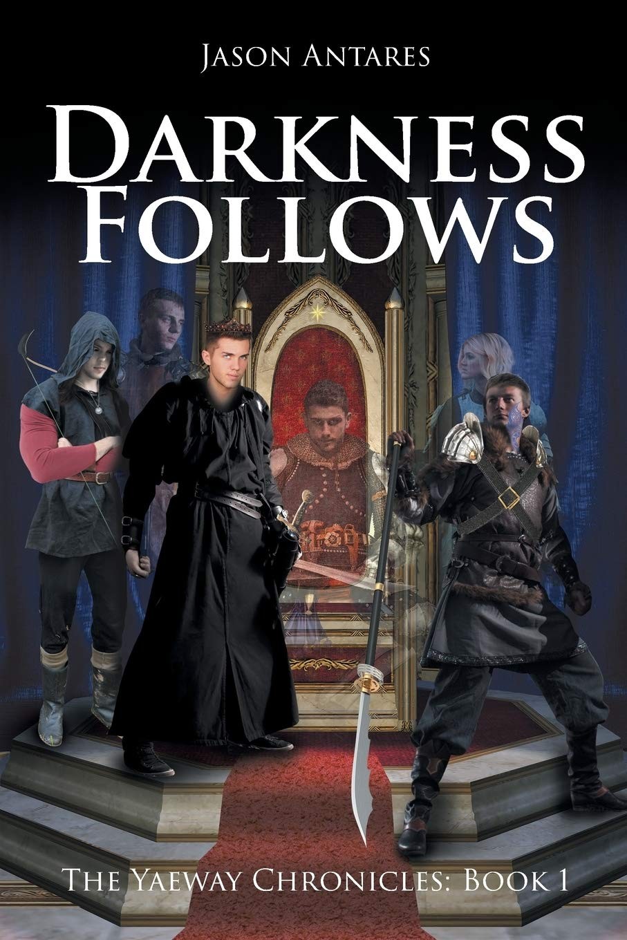Darkness Follows (Yaeway Chronicles)