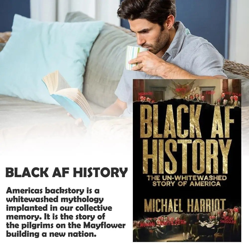 Black AF History: The Un-Whitewashed Story of America, Michael Harriot 2023