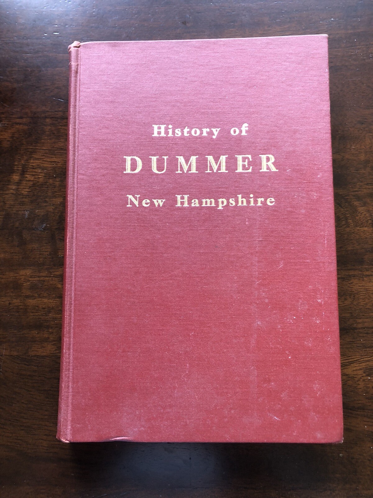 History of Dummer New Hampshire 1773-1973 HC 244 pages–Lots of Photos–L@@K!!!