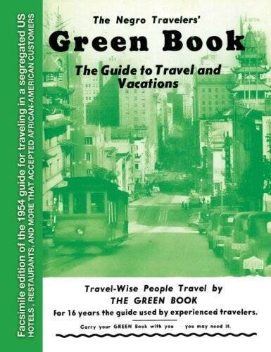 The Negro Travelers Green Book – VERY GOOD