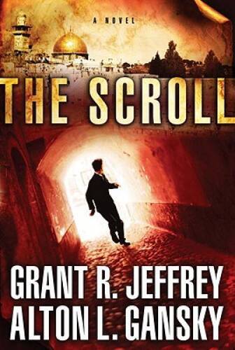 The Scroll: A Novel – Paperback By Jeffrey, Grant R – GOOD