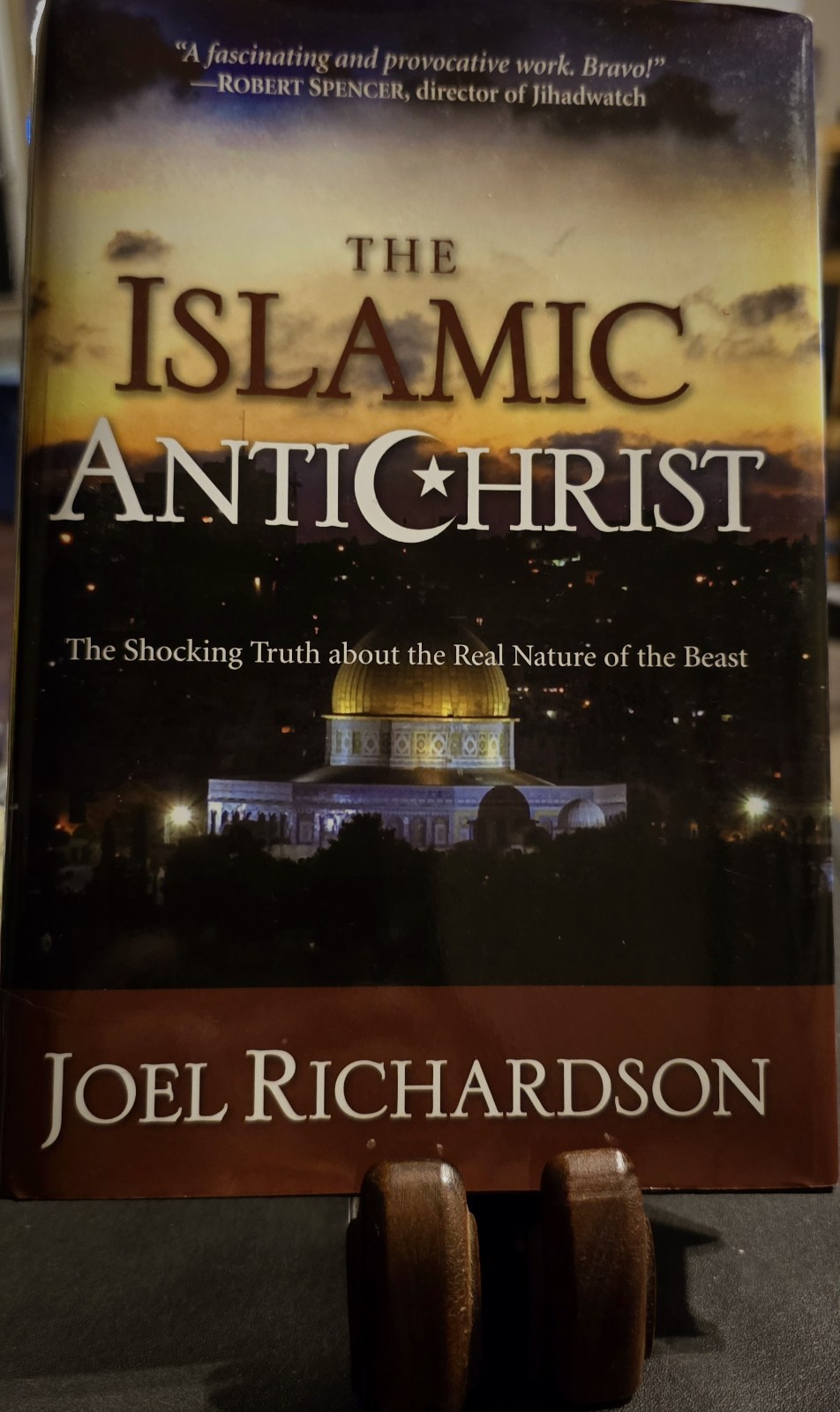 The Islamic Antichrist: The Shocking Truth about the Real Nature Autographed