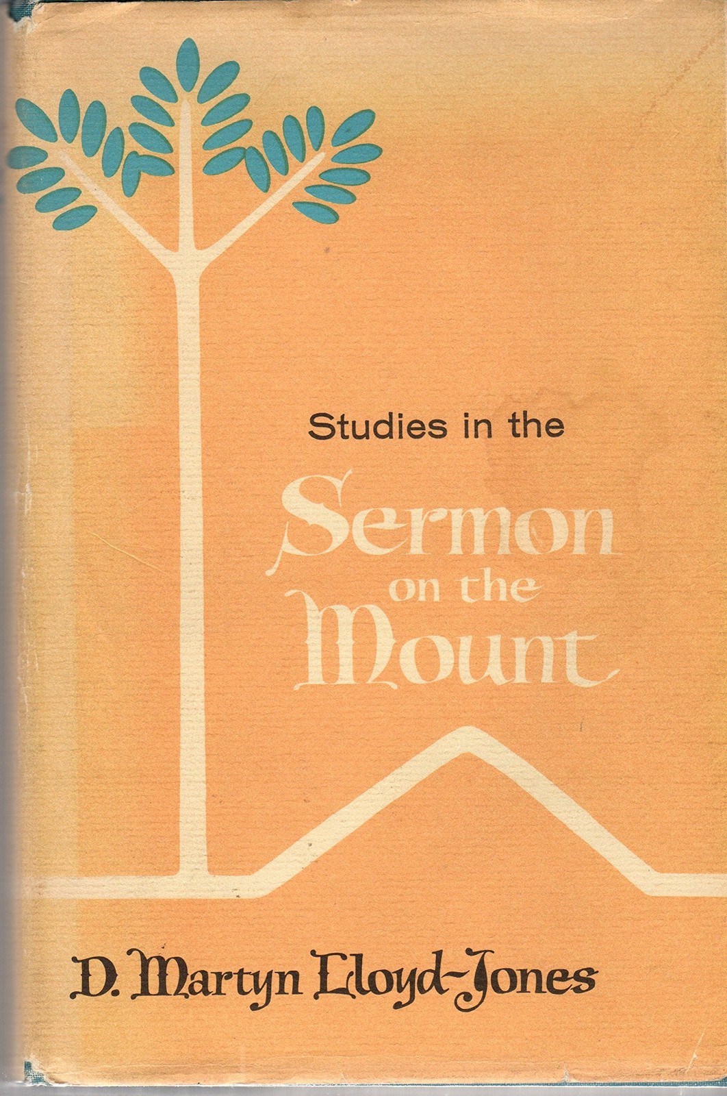 Studies in the Sermon on the Mount: One volume edition. v. 1 & 2 in 1 bindin…