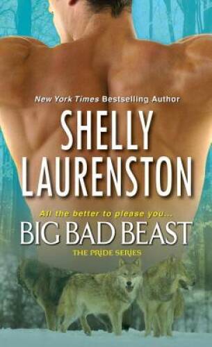 Big Bad Beast (The Pride Series) – Mass Market Paperback – GOOD