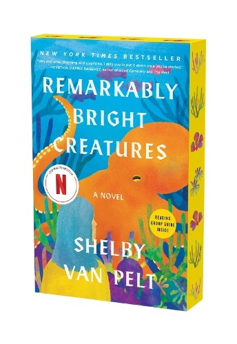 Remarkably Bright Creatures: A Read…, Van Pelt, Shelb