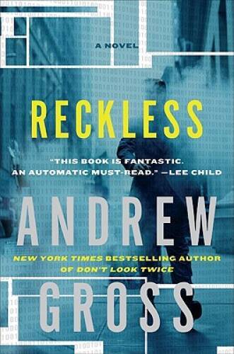 Reckless: A Novel – Hardcover By Gross, Andrew – GOOD