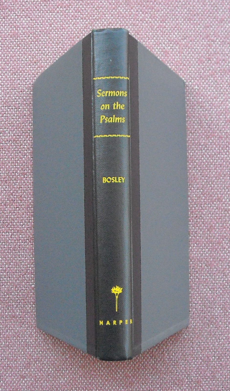 SERMONS ON THE PSALMS ~ HAROLD A BOSLEY ~ HARDBACK ~ 1956 ~ VG