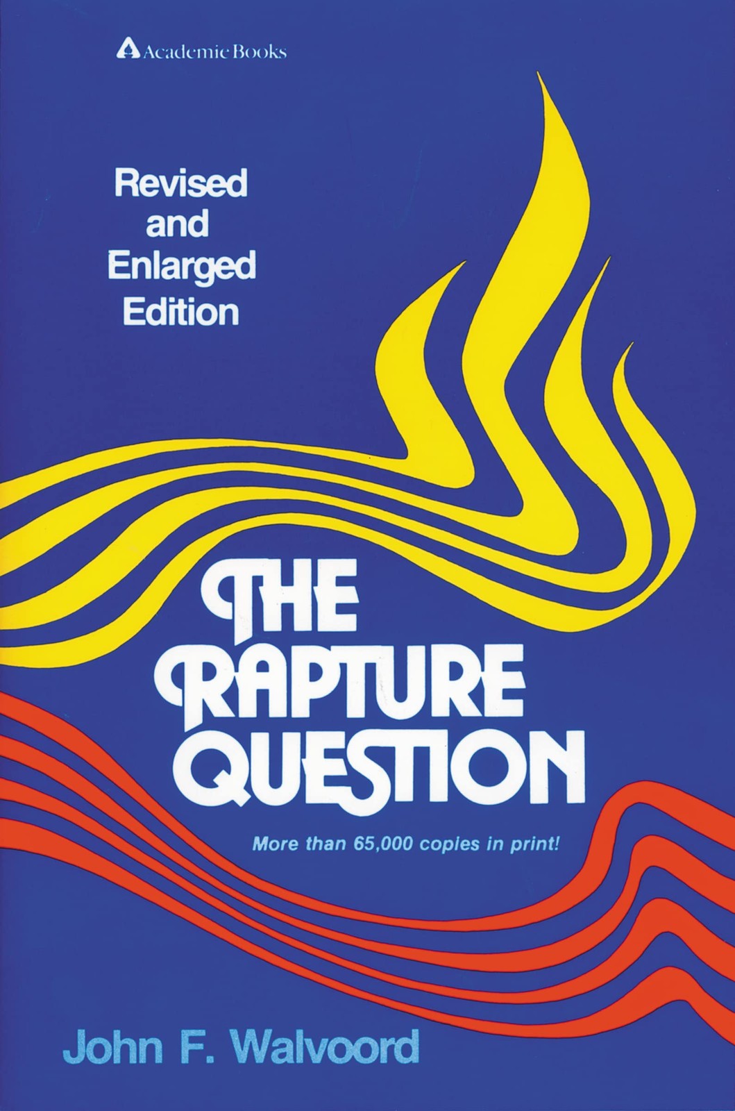 The Rapture Question – paperback Walvoord, John F.