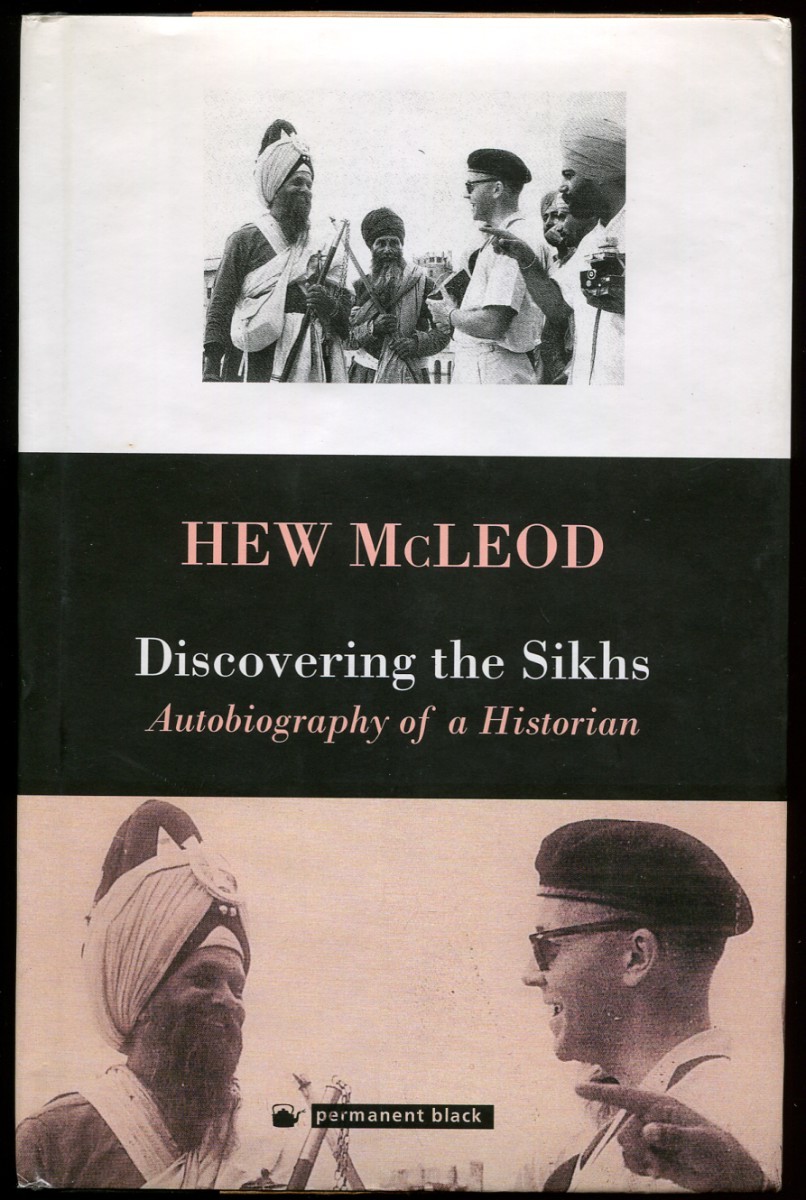 Discovering the Sikhs. Autobiography of a Historian