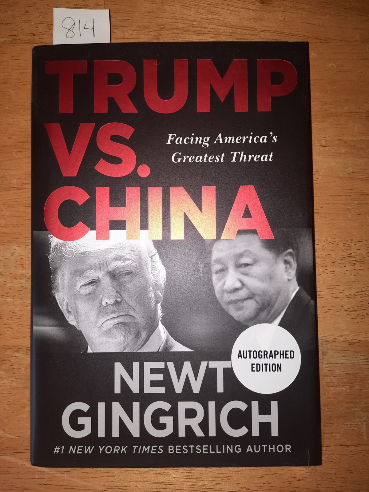Newt Gingrich Trump Vs. China signed first edition book copy