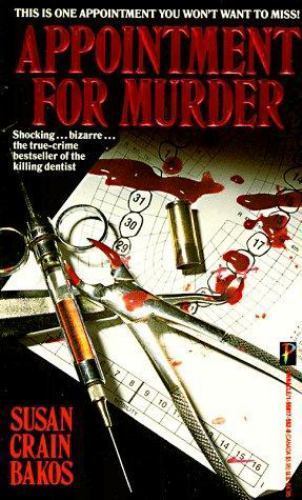 Appointment for Murder by Bakos, Susan Crain; Bakas, Susan C.; Bakos, S. C.