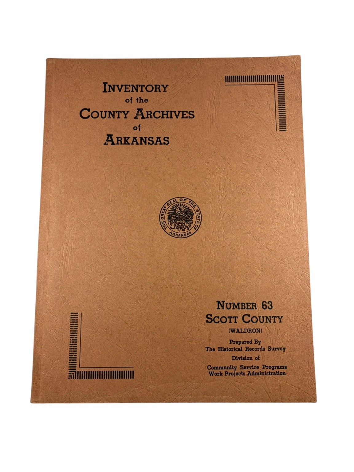 Inventory County Archives Arkansas No. 63 Scott County Waldron 1942 WPA History