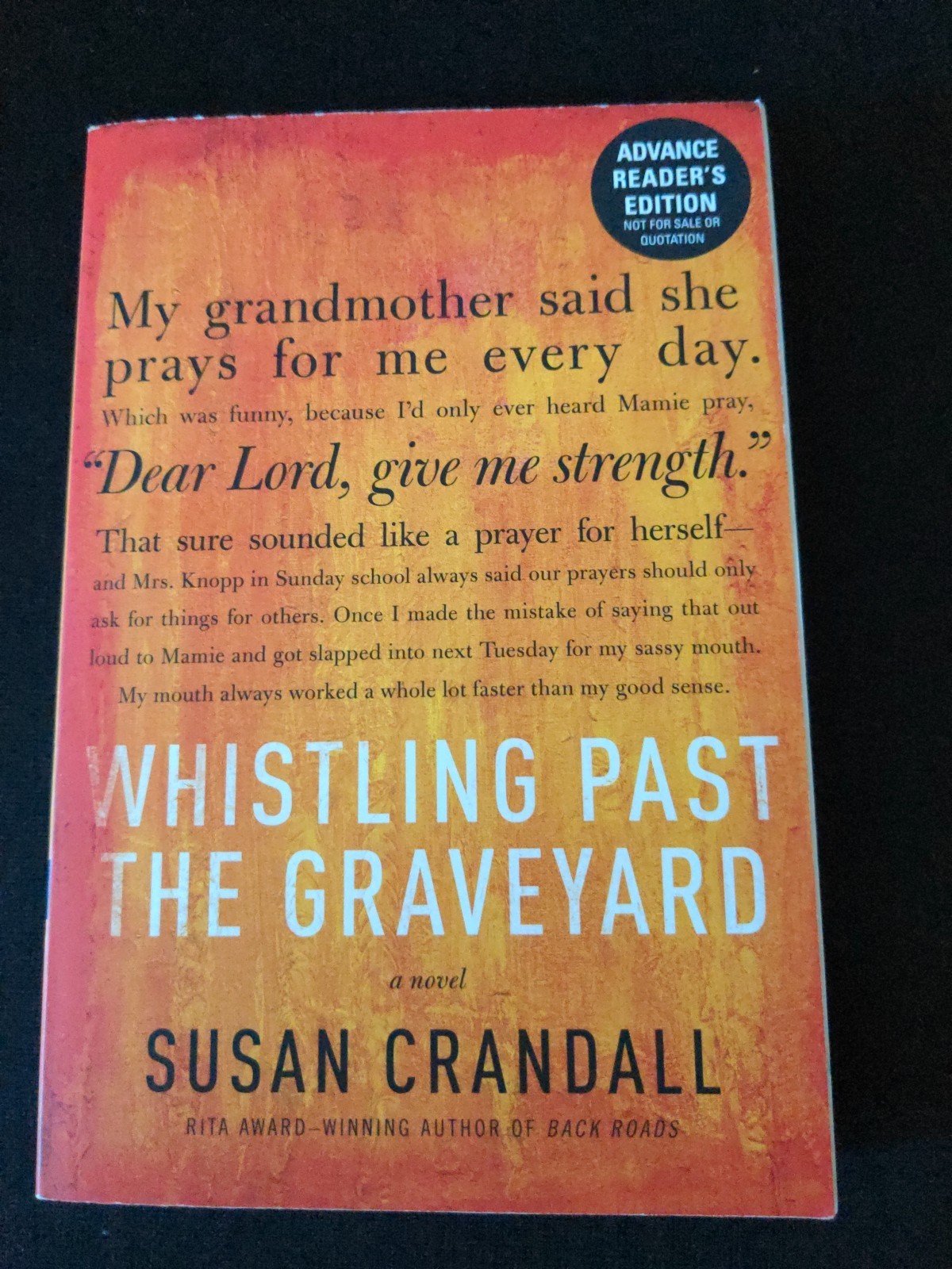 Uncorrected Proof – Whistling Past the Graveyard by Susan Crandall 2013 PB ARC