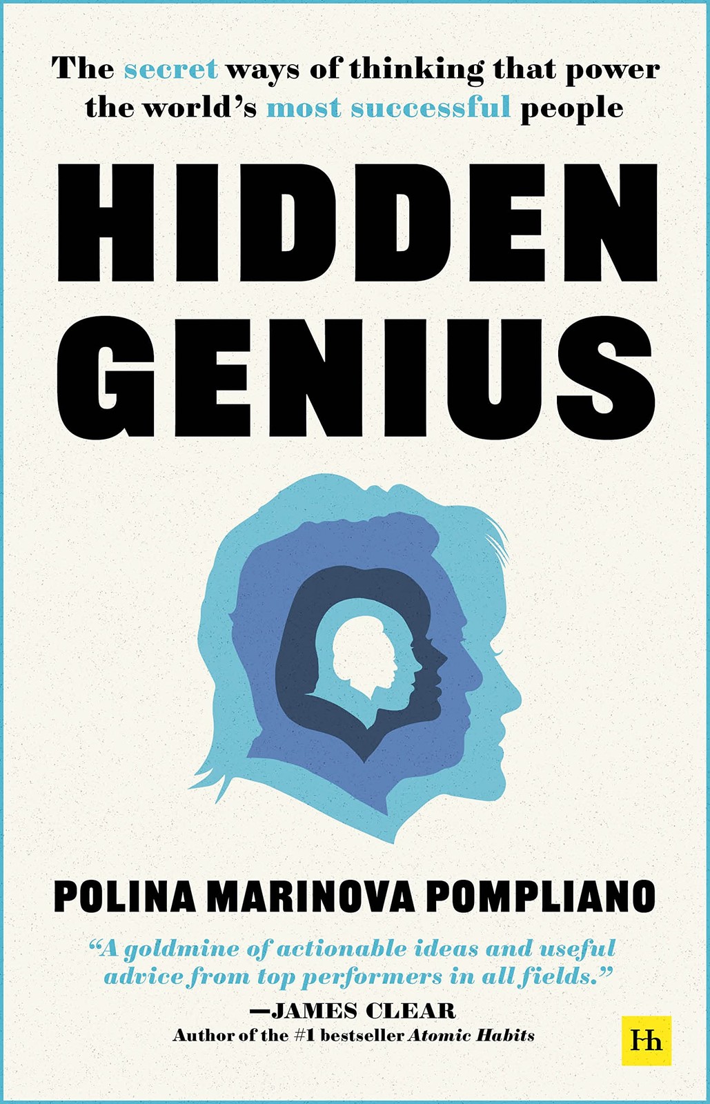 Harriman House Publishing Hidden Genius The secret ways of thinking that pow…