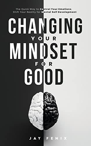 Changing Your Mindset for Good – GOOD