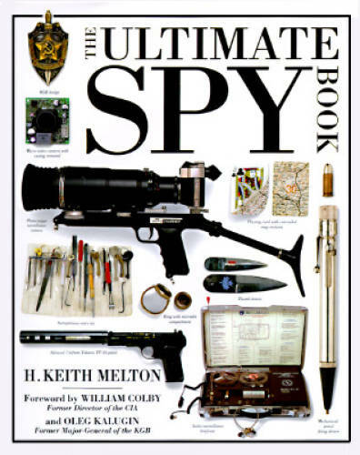 The Ultimate Spy Book – Hardcover By H. Keith Melton – GOOD