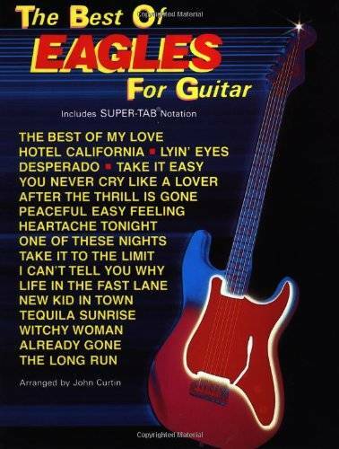 The Best of Eagles for Guitar (Best Of… for Guitar) (The Best of… for – GOOD