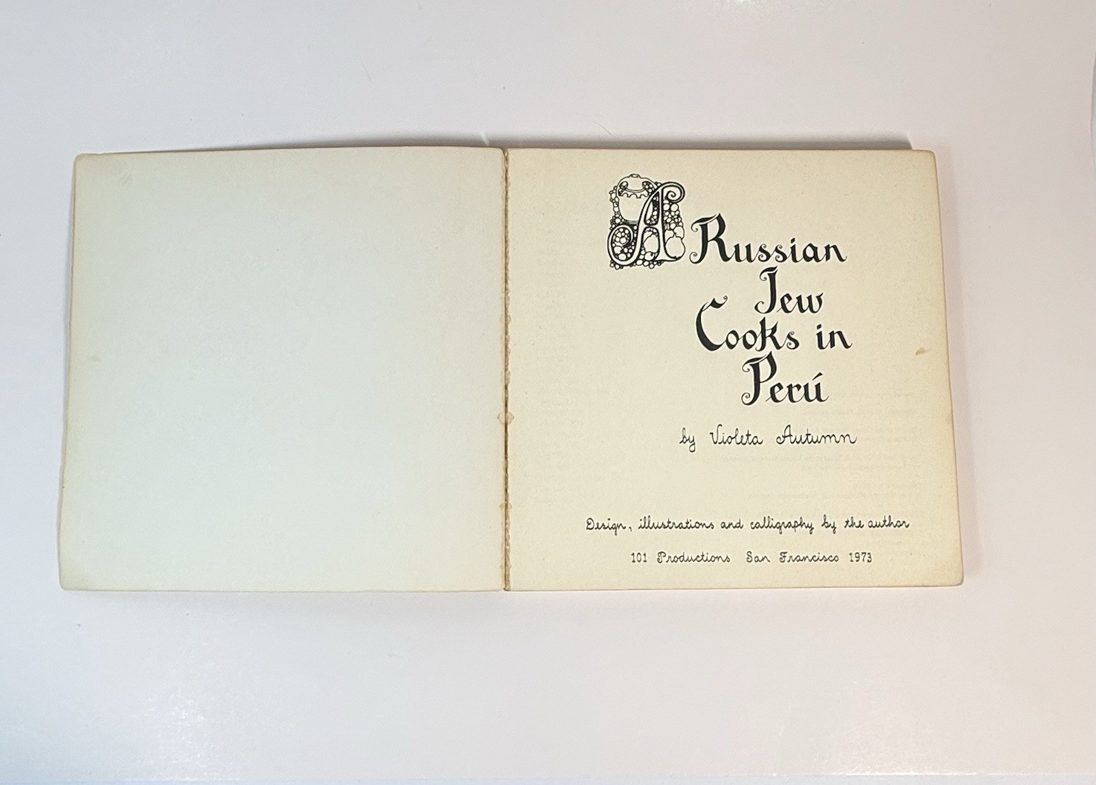 A Russian Jew Cooks in Peru Cookbook By Violeta Autumn 1973 Vintage Recipes