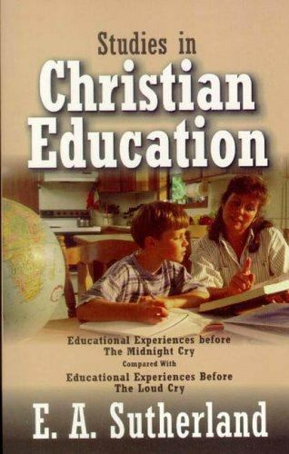 Studies in Christian Education by E. A. Sutherland