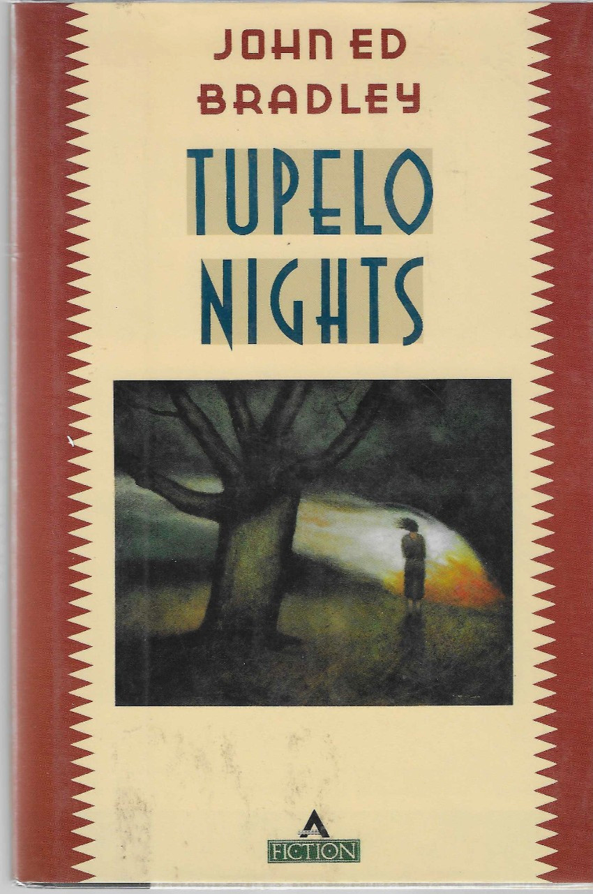 John Ed Bradley – Tupelo Nights – Stated First Edition, First Printing