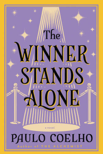 The Winner Stands Alone: A Novel (P.S.) – Paperback By Coelho, Paulo – GOOD